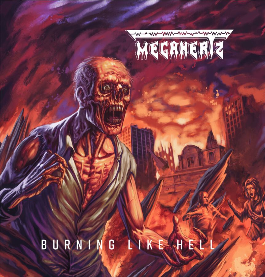“Burning Like Hell”, do Megahertz, celebra quase 40 anos de história